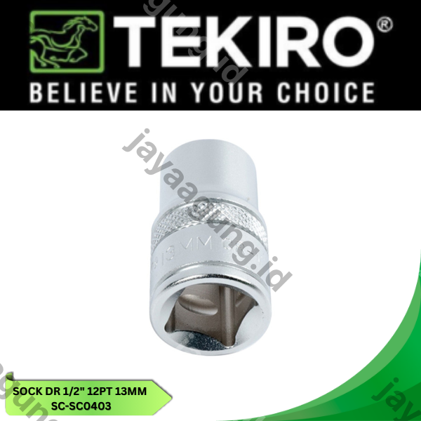 Gambar SOCK DR 1/2" TEKIRO 12PT 13MM SC-SC0403 ke-2