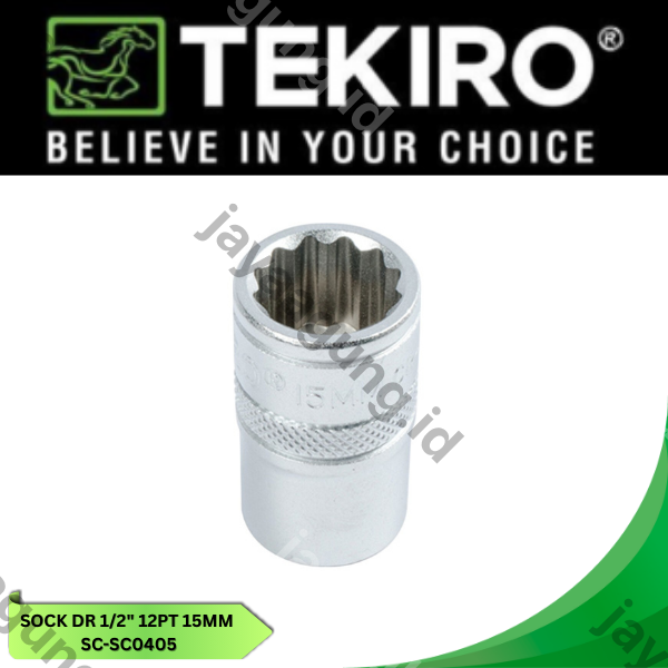 Gambar SOCK DR 1/2" TEKIRO 12PT 15MM SC-SC0405 ke-2