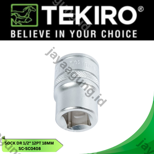 Gambar SOCK DR 1/2" TEKIRO 12PT 18MM SC-SC0408 ke-3