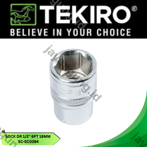Gambar SOCK DR 1/2" TEKIRO 6PT 18MM SC-SC0384 ke-2