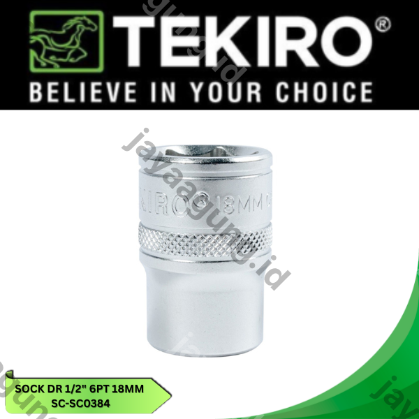 Gambar SOCK DR 1/2" TEKIRO 6PT 18MM SC-SC0384 ke-4