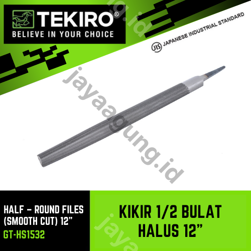 KIKIR 1/2 BULAT TEKIRO HALUS 12" GT-HS1532